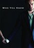 Постер «Who You Know»
