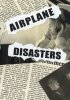 Постер «Airplane Disasters»