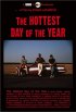 Постер «The Hottest Day of the Year»
