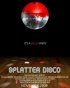 Постер «Splatter Disco»
