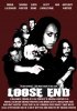 Постер «Loose End»