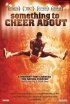 Постер «Something to Cheer About»