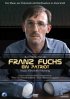 Постер «Franz Fuchs - Ein Patriot»