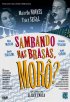 Постер «Sambando nas Brasas, Morô?»