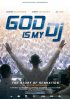 Постер «God Is My DJ»