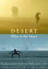 Постер «Desert: Who Is the Man?»