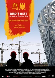 «Bird's Nest - Herzog & De Meuron in China»