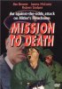 Постер «Mission to Death»