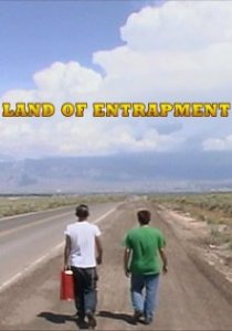 «Land of Entrapment»
