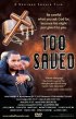 Постер «Too Saved»