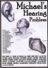 Постер «Michael's Hearing Problem»