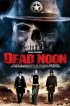 Постер «Dead Noon»