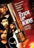 Постер «The Stick Up Kids»
