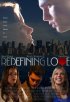 Постер «Redefining Love»