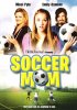 Постер «Футбольная Мама»