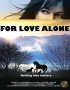 Постер «For Love Alone»