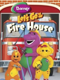 «Barney: Let's Go to the Firehouse»