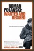 Постер «Роман Полански: Разыскиваемый и желанный»