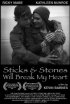 Постер «Sticks & Stones Will Break My Heart»