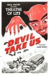 Постер «Devil Take Us»