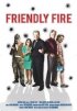 Постер «Friendly Fire»