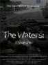 Постер «The Waters: Phase One»
