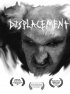 Постер «Displacement»