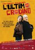 Постер «L'ultimo Crodino»
