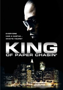 «King of Paper Chasin'»