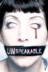 Постер «Unspeakable»