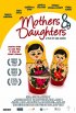 Постер «Матери и дочери»