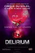 Постер «Cirque du Soleil: Delirium»
