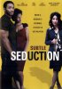 Постер «Subtle Seduction»