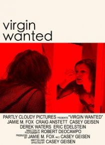 «Virgin Wanted»