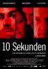 Постер «10 Sekunden»