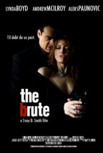 «The Brute»