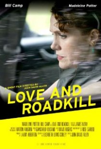 «Love and Roadkill»