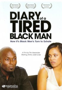 «Diary of a Tired Black Man»