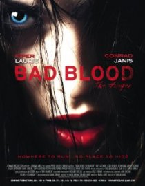 «Bad Blood... the Hunger»