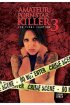 Постер «Убийца порнозвезды-любительницы 3: Последняя глава»