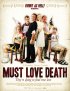 Постер «Любовь к смерти обязательна»