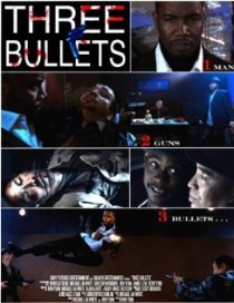 «Three Bullets»