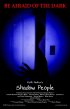Постер «Shadow People»