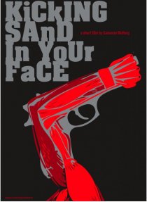 «Kicking Sand in Your Face»