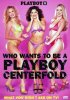 Постер «Playboy: Who Wants to Be a Playboy Centerfold?»