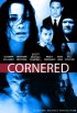 Постер «Cornered»