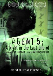 «Agent 5: A Night in the Last Life of»