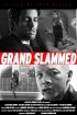 Постер «Grand Slammed»