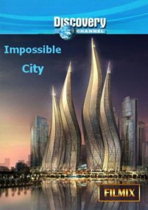 «Discovery: Невероятный город Дубай»