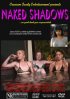Постер «Naked Shadows»